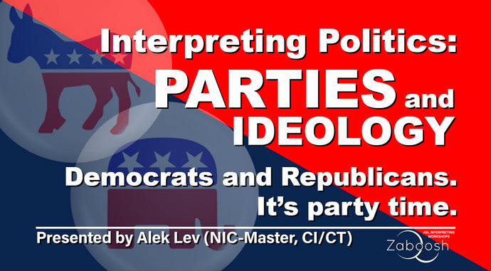 LIVE in Spoken English -  Interpreting Politics: Parties and Ideology (English)(Sat. Sept. 14, 12:30-2:30pm MT)